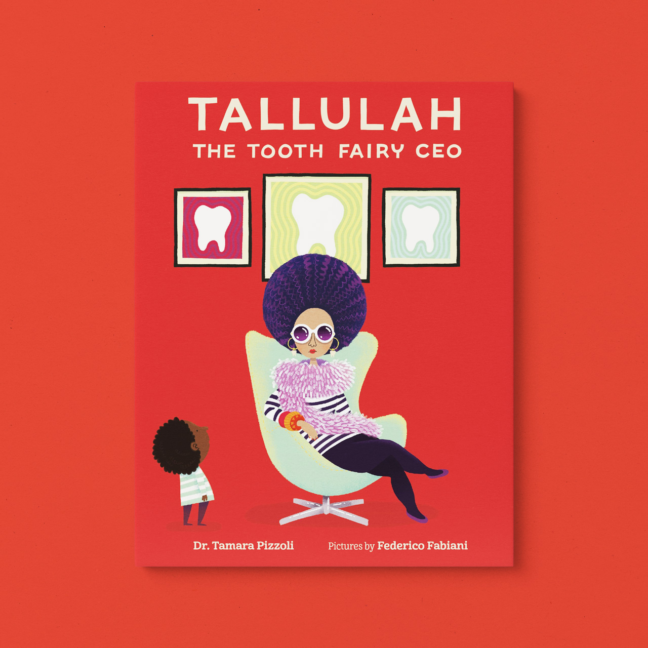 Tallulah the Tooth Fairy CEO